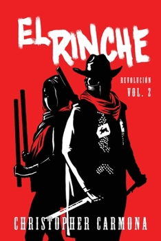 Paperback El Rinche: Revolución Vol. 2 Book