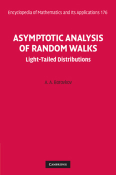 Hardcover Asymptotic Analysis of Random Walks: Light-Tailed Distributions Book