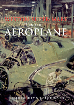 Hardcover Weston-Super-Mare and the Aeroplane Book