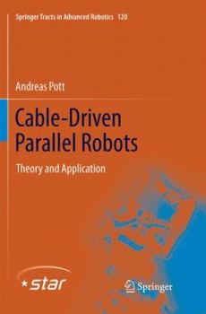 Paperback Cable-Driven Parallel Robots: Theory and Application Book