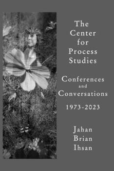 Paperback The Center For Process Studies Book