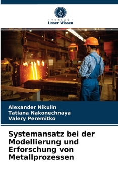 Paperback Systemansatz bei der Modellierung und Erforschung von Metallprozessen [German] Book