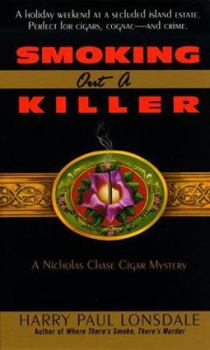 Smoking Out a Killer - Book #2 of the Nicholas Chase Cigar Mystery