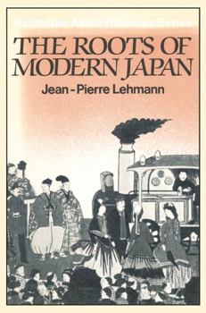 Paperback The Roots of Modern Japan (Asian History Series) Book