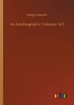 Paperback An Autobiography: Volumes I & II Book