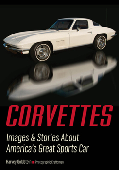 Paperback Corvettes: Images & Stories about America's Great Sports Car Book