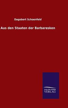Hardcover Aus den Staaten der Barbaresken [German] Book