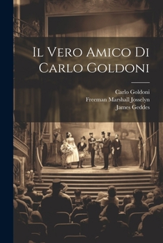 Paperback Il Vero Amico Di Carlo Goldoni [Italian] Book