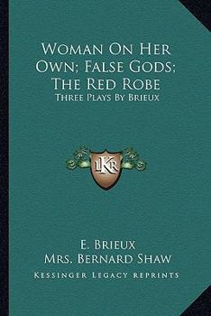 Woman on her Own, False Gods and The Red Robe