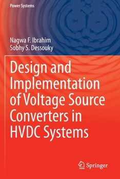 Paperback Design and Implementation of Voltage Source Converters in Hvdc Systems Book