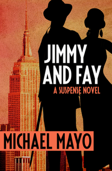 Paperback Jimmy and Fay: A Suspense Novel Book