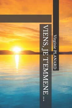 Paperback Viens, Je t'Emmene ... [French] Book