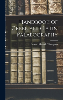 Hardcover Handbook of Greek and Latin Palaeography Book