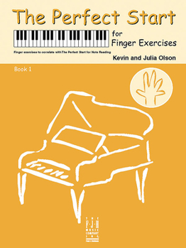 Paperback The Perfect Start for Finger Exercises, Book 1 Book
