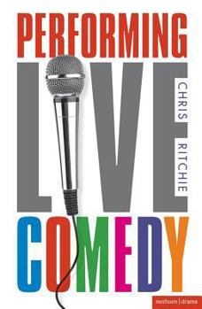 Paperback Performing Live Comedy Book