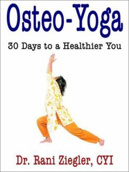 Paperback Osteo Yoga: 30 Days to a Healthier You Book