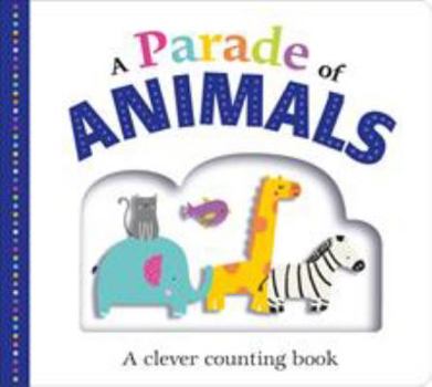 Picture Fit Board Books: A Parade of Animals: A Counting Book - Book  of the Picture Fit