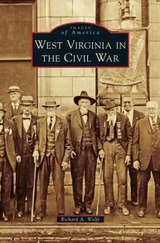 Hardcover West Virginia in the Civil War Book