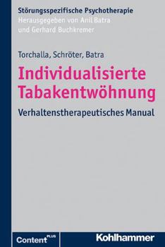 Paperback Individualisierte Tabakentwohnung: Verhaltenstherapeutisches Manual [German] Book