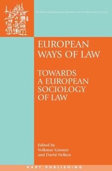 Hardcover European Ways of Law: Towards a European Sociology of Law Book