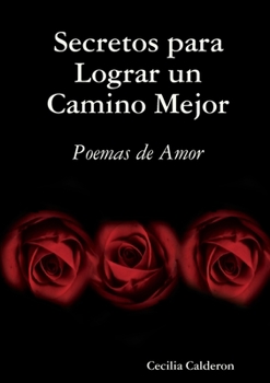 Paperback Secretos para Lograr un Camino Mejor [Spanish] Book