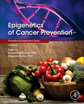 Hardcover Epigenetics of Cancer Prevention: Volume 8 Book