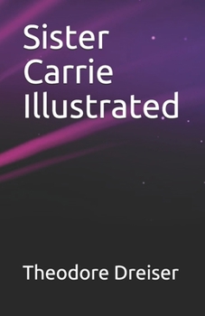Paperback Sister Carrie Illustrated Book