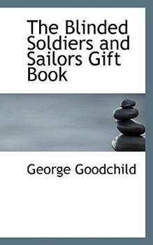 Paperback The Blinded Soldiers and Sailors Gift Book