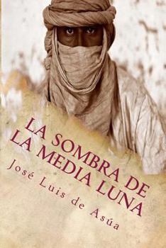 Paperback La Sombra de la Media Luna [Spanish] Book