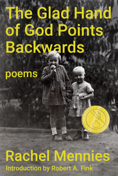 Paperback Glad Hand of God Points Backwards: Poems Book