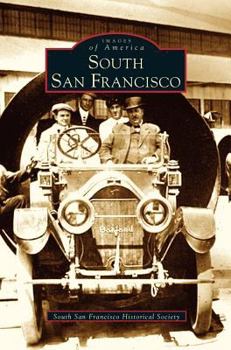 South San Francisco - Book  of the Images of America: San Francisco