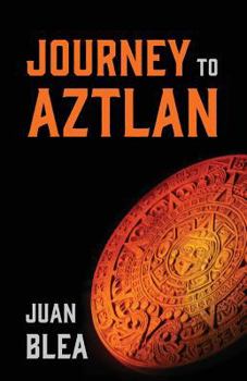 Paperback Journey to Aztlan Book