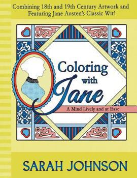 Paperback Coloring with Jane: A Mind Lively and at Ease Book