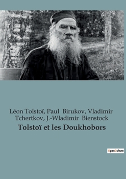 Paperback Tolstoï et les Doukhobors: 1873-1877 [French] Book