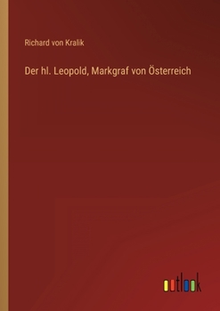 Paperback Der hl. Leopold, Markgraf von Österreich [German] Book