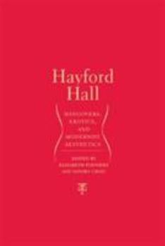 Hardcover Hayford Hall: Hangovers, Erotics, and Modernist Aesthetics Book