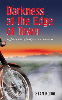 Paperback Darkness at the Edge of Town: Volume 195 Book