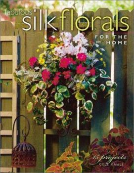 Paperback Fabulous Silk Florals for the Home Book