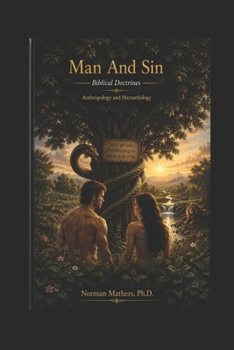 Man and Sin Biblical Doctrines