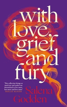 Hardcover With Love, Grief and Fury Book