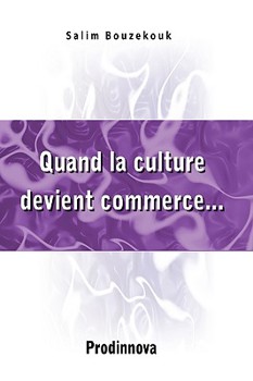 Paperback Quand La Culture Devient Commerce... [French] Book
