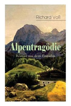 Paperback Alpentragödie - Roman aus dem Engadin [German] Book