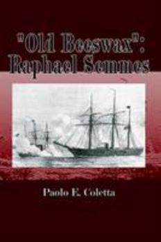 Paperback "Old Beeswax": Raphael Semmes Book