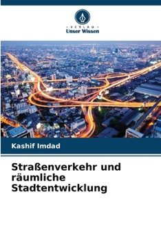 Paperback Straßenverkehr und räumliche Stadtentwicklung [German] Book