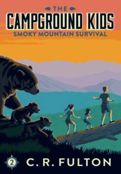 Smoky Mountain Survival - Book #2 of the Campground Kids