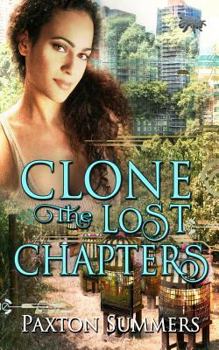 Paperback Clone: The Lost Chapters Book