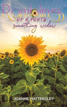 Paperback Ramblings of a Forty-Something Widow Book
