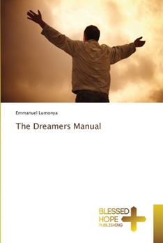 Paperback The Dreamers Manual Book