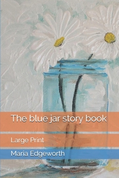 Paperback The blue jar story book: Large Print Book