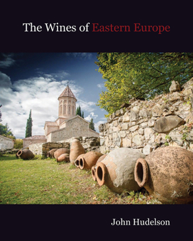 Hardcover The Wines of Eastern Europe Book